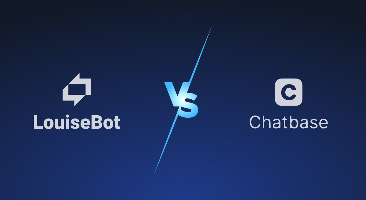 LouiseBot vs Chatbase.co : A brief Comparison